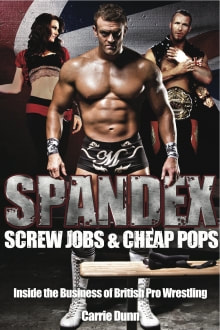 Spandex Screw Jobs and Cheap Pops
